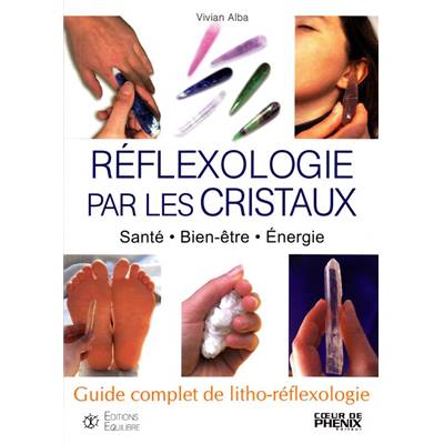 Livre - Réflexologie Par Les Cristaux