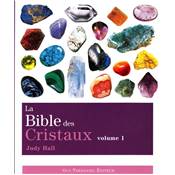 Livre - Bible des Cristaux Volume 1